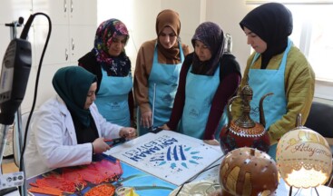 Adıyaman’ın kültürel mirasları kadınlara ilham kaynağı oluyor