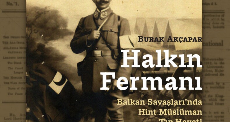 Burak Akçapar’ın kaleme aldığı Halkın Fermanı kitabı