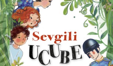 Sevgi Saygı çocuklar için yazdı: Sevgili Ucube