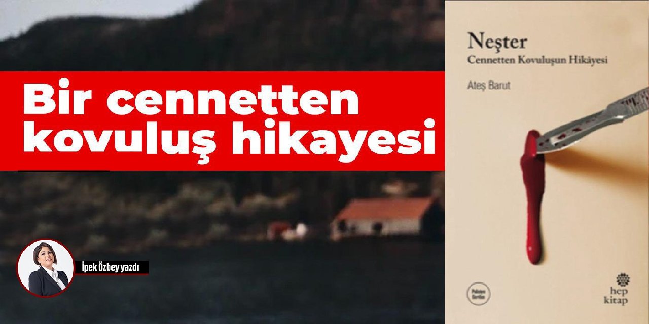 Bir cennetten kovuluş hikayesi