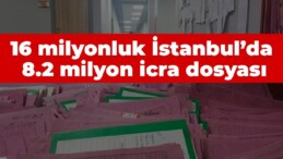 CHP, Türkiye’nin icra haritasını çıkardı: İstanbul nüfusu 16 milyon, 8.2 milyon icra dosyası var