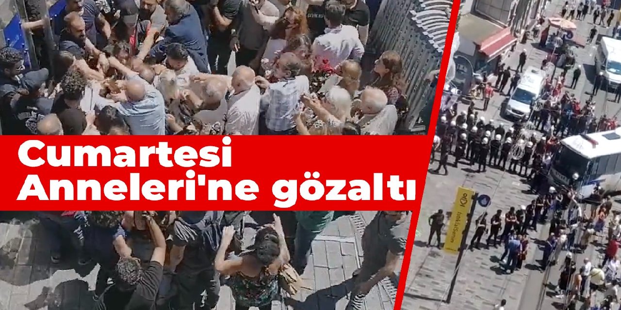 Cumartesi Anneleri’ne gözaltı