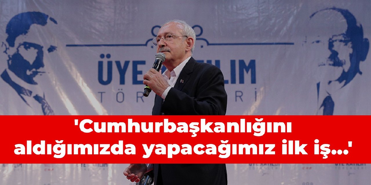 ‘Cumhurbaşkanlığını aldığımızda yapacağımız ilk iş…’
