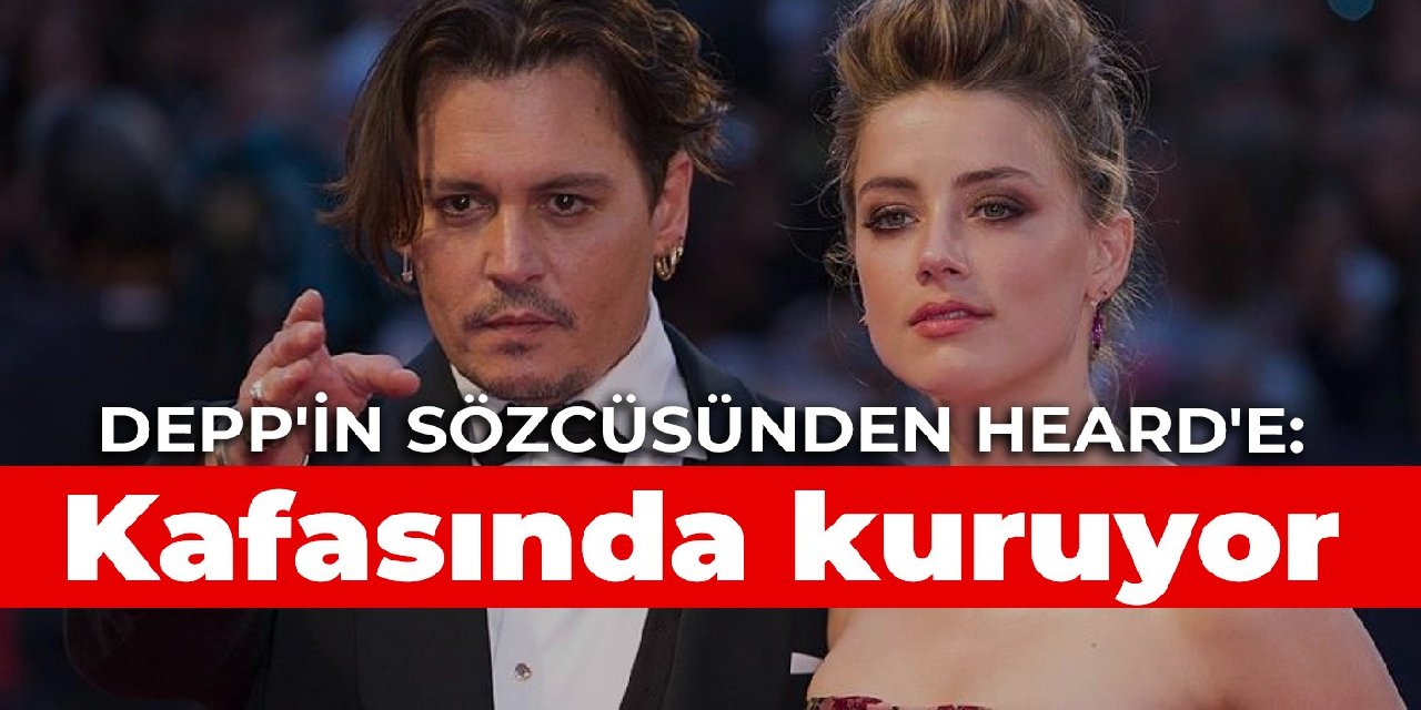 Depp’in sözcüsünden Heard’e: Kafasında kuruyor