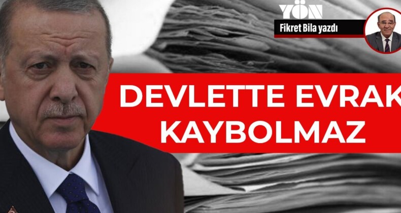 Devlette evrak kaybolmaz