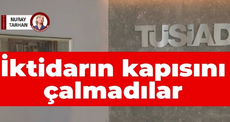 İktidarın kapısını çalmadılar