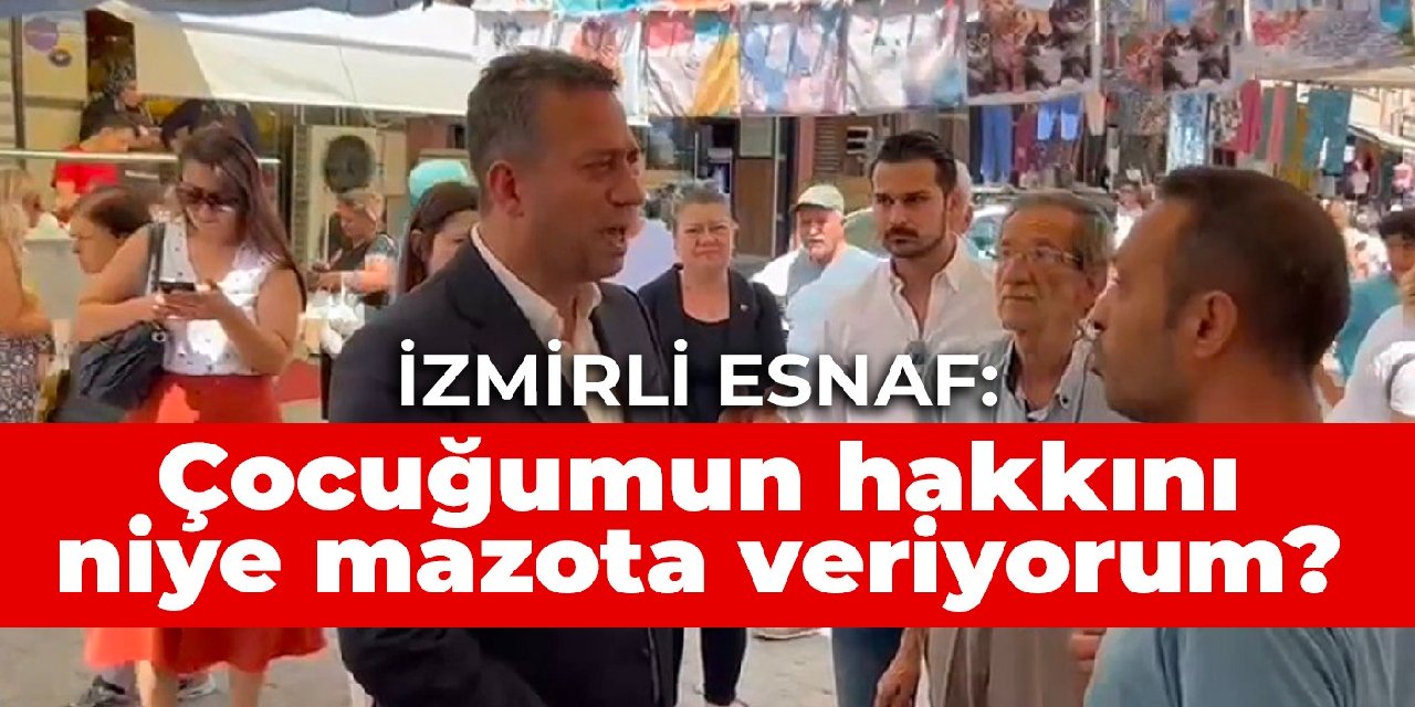 İzmirli esnaf: Çocuğumun hakkını niye mazota veriyorum?