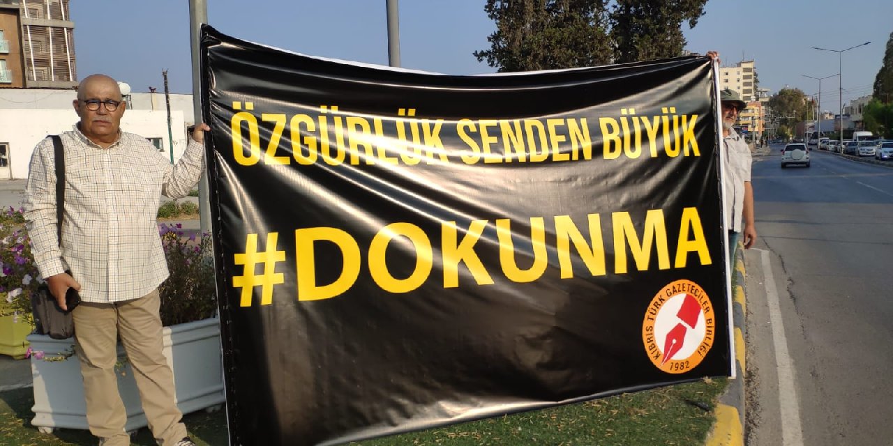 Kıbrıs Türk Gazeteciler Birliği: Özgürlük senden büyük, dokunma!