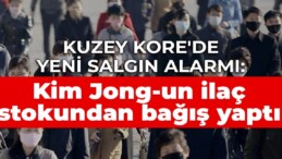 Kuzey Kore’de yeni salgın alarmı: Kim Jong-un ilaç stokundan bağış yaptı