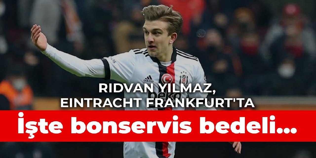 Rıdvan Yılmaz, Eintracht Frankfurt’ta! İşte bonservis bedeli…