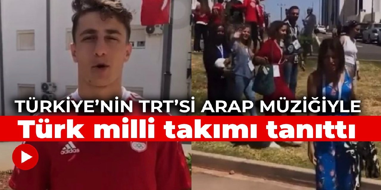 Türkiye’nin TRT’si Arap müziğiyle Türk milli takımı tanıttı