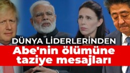 Dünya liderlerinden Abe’nin ölümüne taziye mesajları