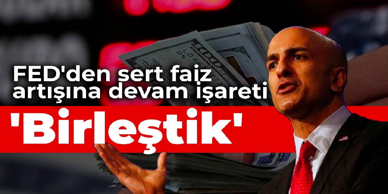 FED’den sert faiz artışına devam işareti