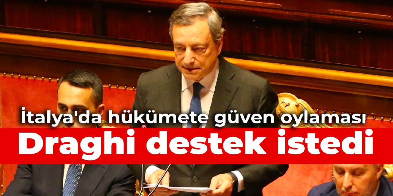 İtalya’da hükümete güven oylaması: Draghi destek istedi