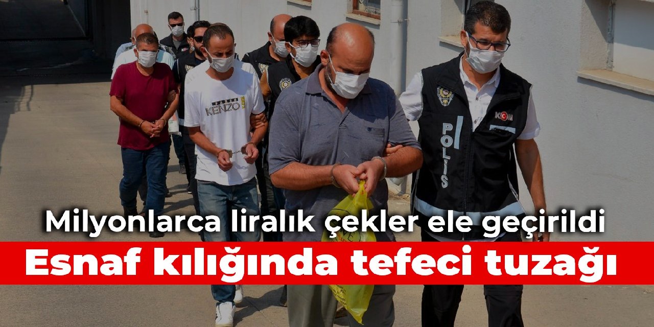 Esnaf kılığında tefeci tuzağı