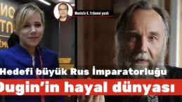 Hedefi büyük Rus İmparatorluğu! Dugin’in hayal dünyası