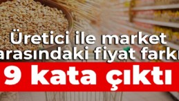 Üretici ile market arasındaki fiyat farkı 9 kata çıktı