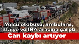 Yolcu otobüsü, ambulans, itfaiye ve İHA canlı yayın aracına çarptı: 15 ölü, 31 yaralı
