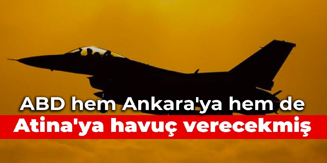 ABD hem Ankara’ya hem de Atina’ya havuç verecekmiş