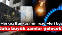 CHP’li Karabat: Merkez Bankası’nın rezervleri boş, daha büyük zamlar gelecek