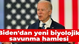 Biden’dan yeni biyolojik savunma hamlesi