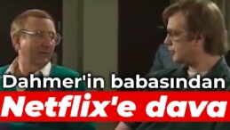 Dahmer’in babasından Netflix’e dava