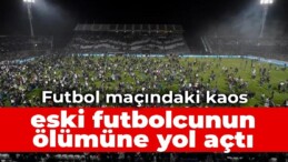 Futbol maçındaki kaos, eski futbolcunun ölümüne yol açtı