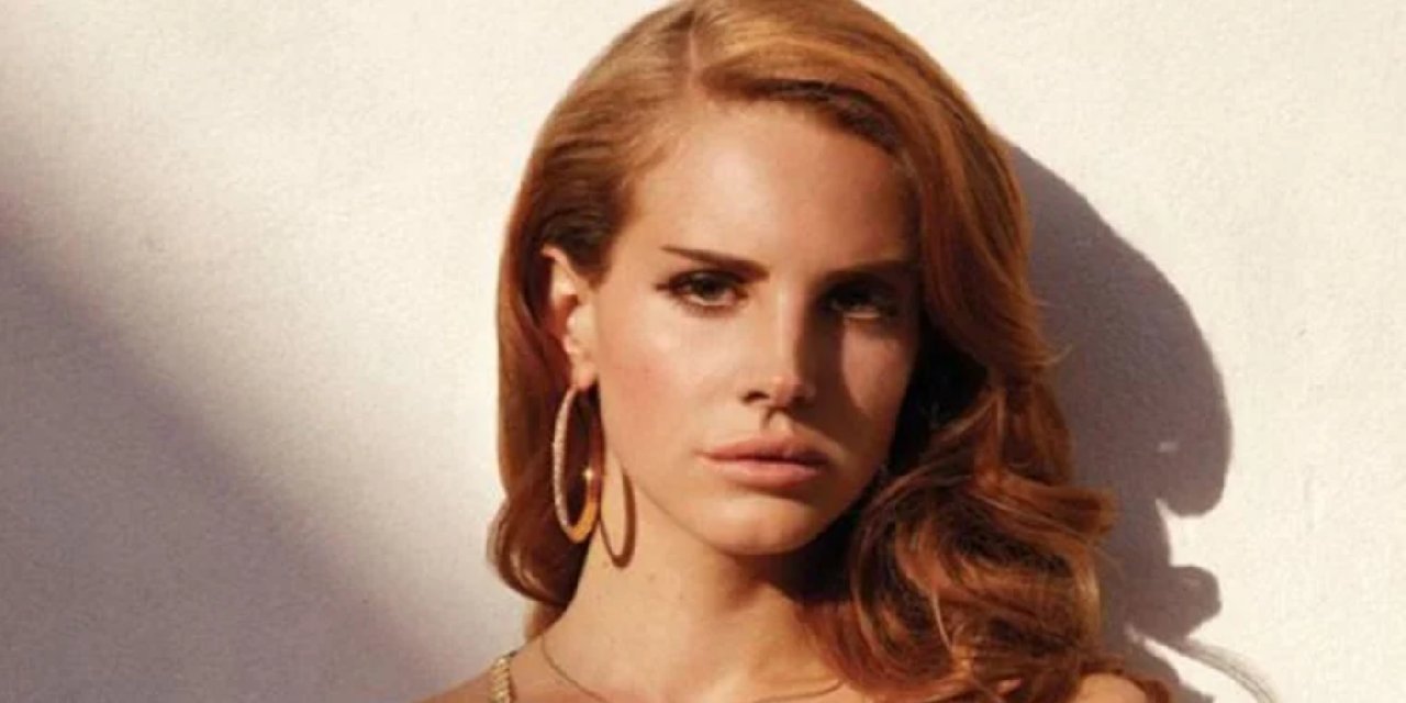 Lana Del Rey: Şarkılarımı dinlemeyin