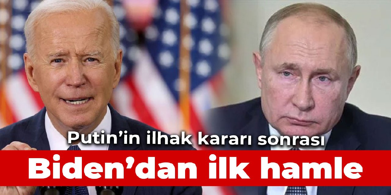 Putin’in ilhak kararı sonrası ABD’den yeni yaptırımlar geldi