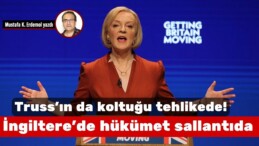 Truss’ın da koltuğu tehlikede! İngiltere’de hükümet sallantıda