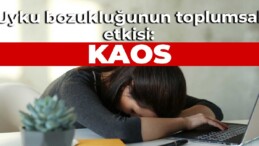 Uyku bozukluğunun toplumsal etkisi: Kaos