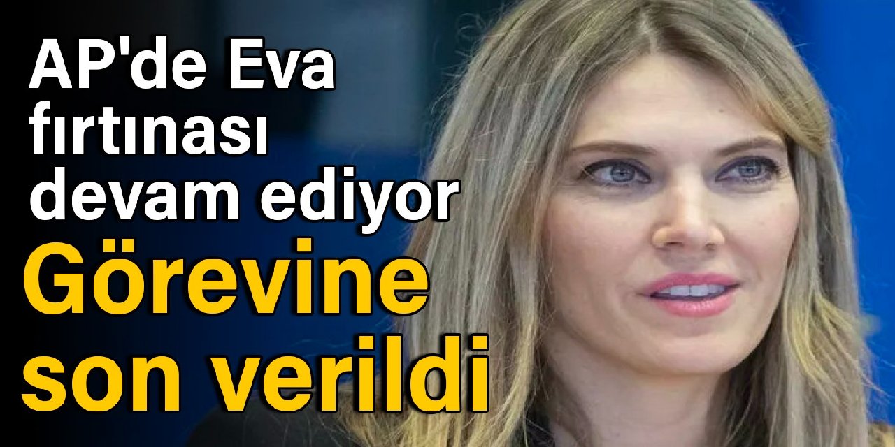 AP’de Eva fırtınası devam ediyor: Görevine son verildi
