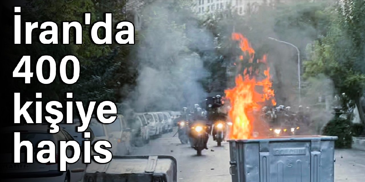 İran’da 400 kişi hakkında hapis cezası