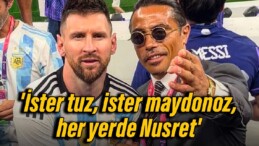 ‘İster tuz, ister maydonoz, her yerde Nusret’