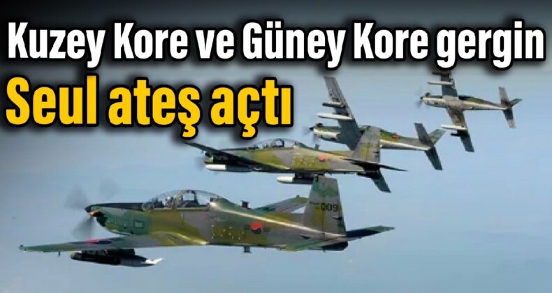 Kuzey Kore ve Güney Kore gergin: Seul ateş açtı