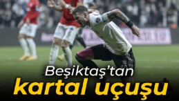 Beşiktaş’tan kartal uçuşu