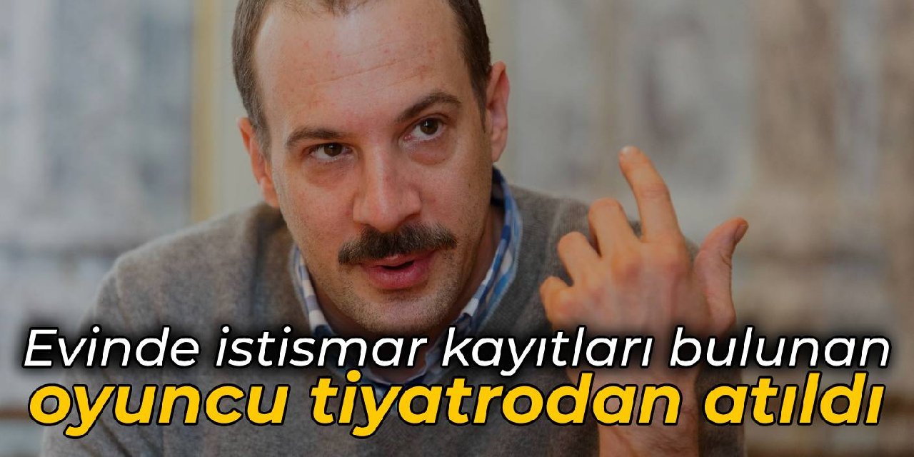 Evinde istismar kayıtları bulundu… Oyuncunun işine son verildi