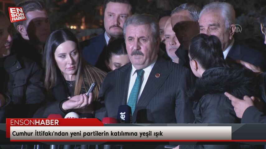 Cumhur İttifakı’ndan yeni partilerin katılımına yeşil ışık