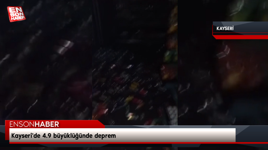Kayseri’de 4.9 büyüklüğünde deprem