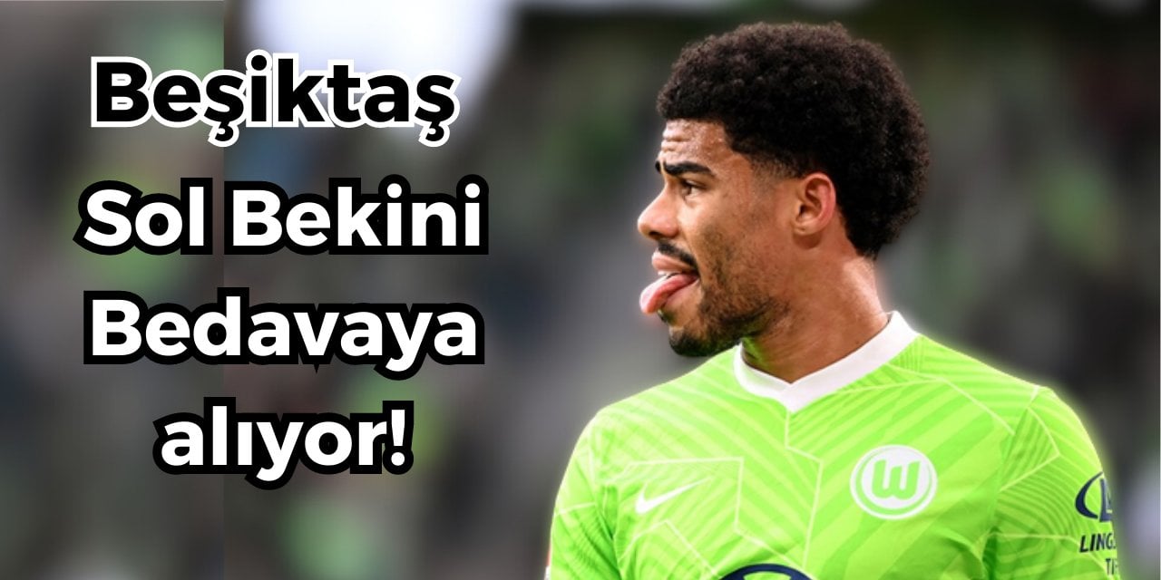 Beşiktaş Sol Bekini Almanya’da buldu