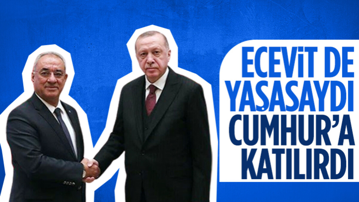 DSP Genel Başkanı Önder Aksakal: Bülent Ecevit de yaşasaydı Cumhur İttifakı’nda olurdu