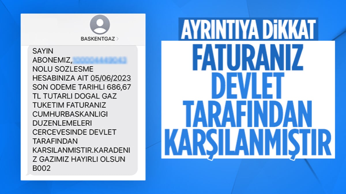 Ücret alınmayan doğalgaz faturalarındaki mesaj