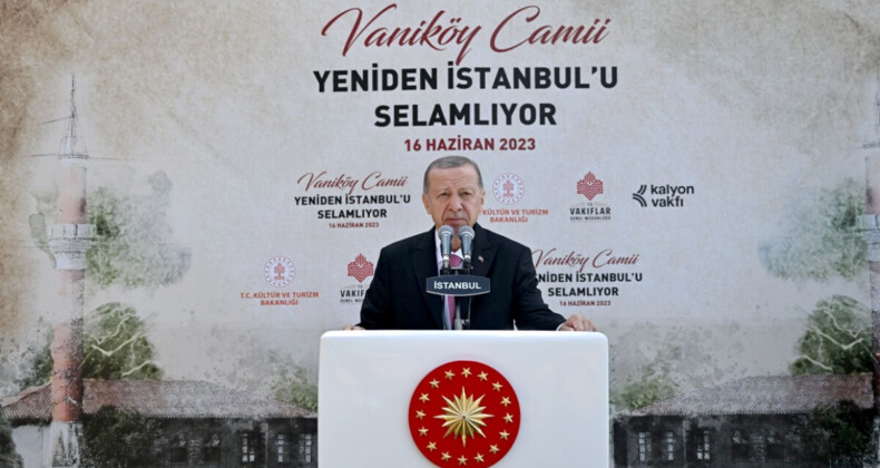 Cumhurbaşkanı Erdoğan restore edilen Vaniköy Camii’nin açılışında konuştu