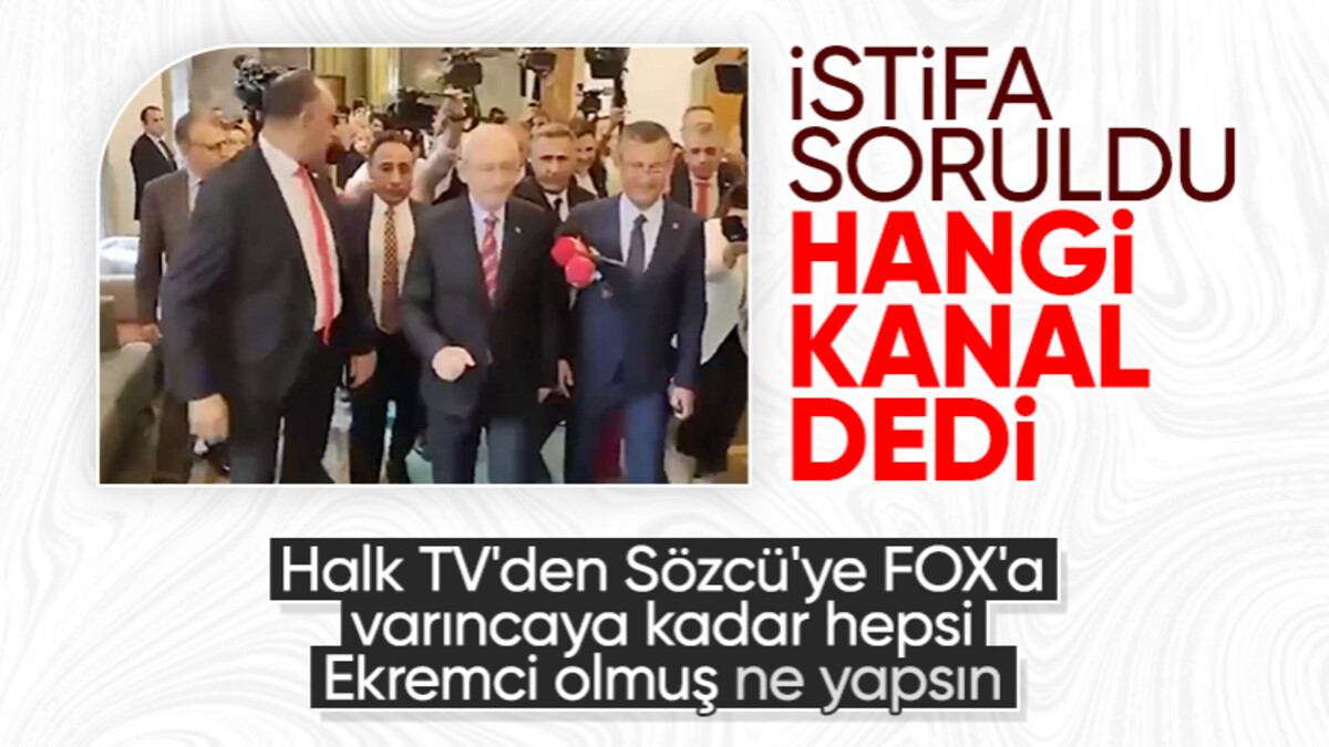 Kemal Kılıçdaroğlu’na ‘İstifa edecek misiniz’ diye soruldu