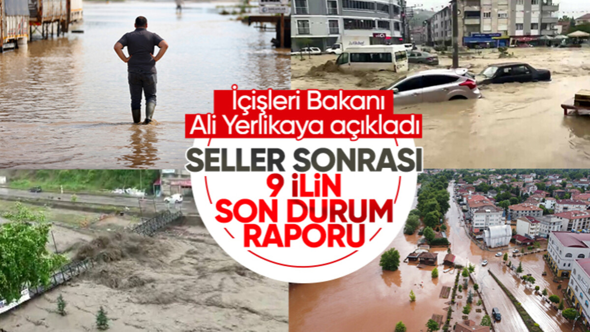 9 ilimizde yaşanan sel felaketinin bilançosu belli oldu