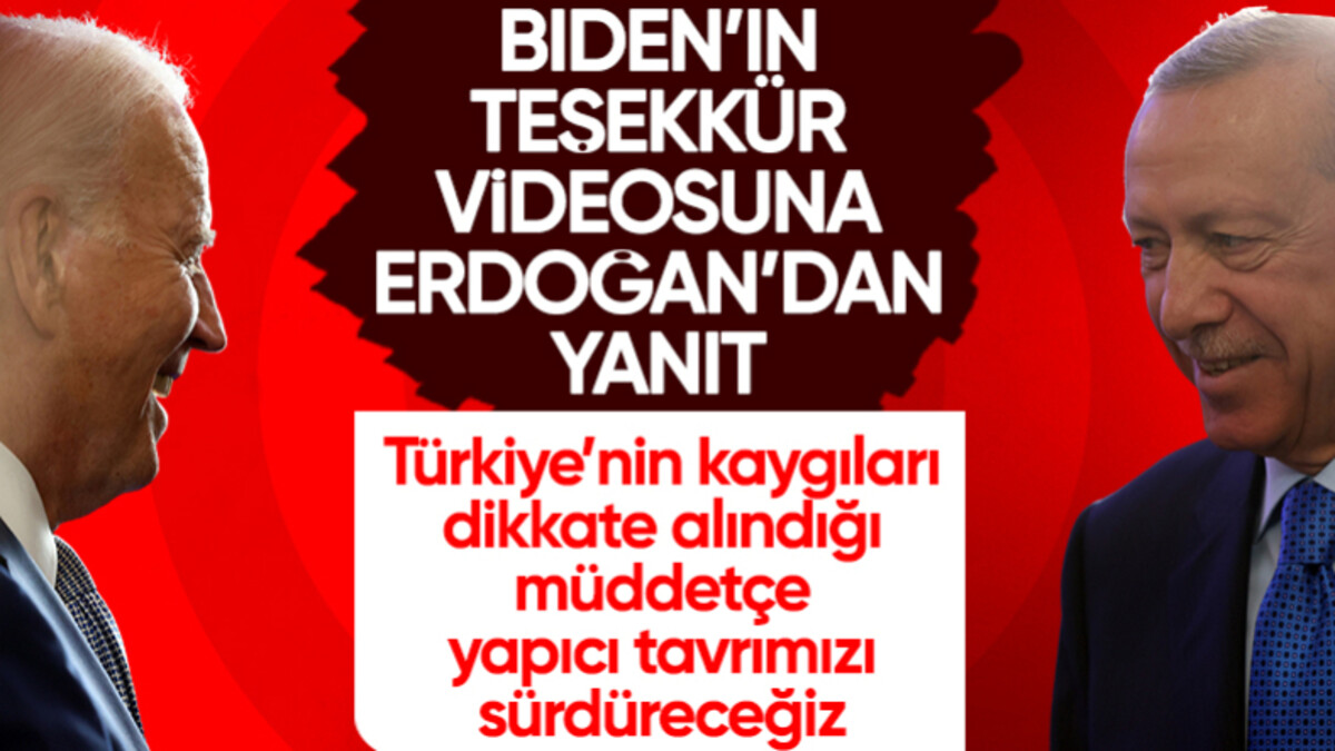 ABD Başkanı Biden’ın teşekkür videosuna Cumhurbaşkanı Erdoğan’dan yanıt