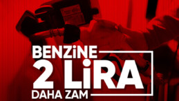 Benzine 2 liralık zam yolda: Bu gece yarısından itibaren geçerli olacak