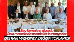 CHP’de rakı masalı değişim toplantısı