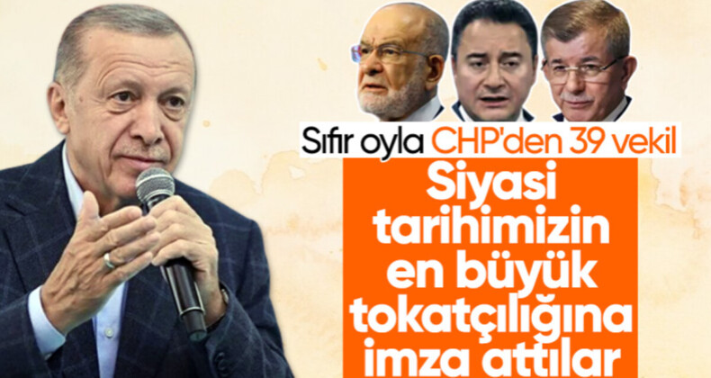 Cumhurbaşkanı Erdoğan: Siyasi tarihimizin en büyük tokatçılığına imza atıp CHP’den 39 milletvekili kopardılar