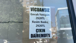 İstanbul’da kiracısına seslenip yazı astı: Vicdansız, dairemden çıkın